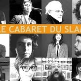 LE CABARET DU SLAM